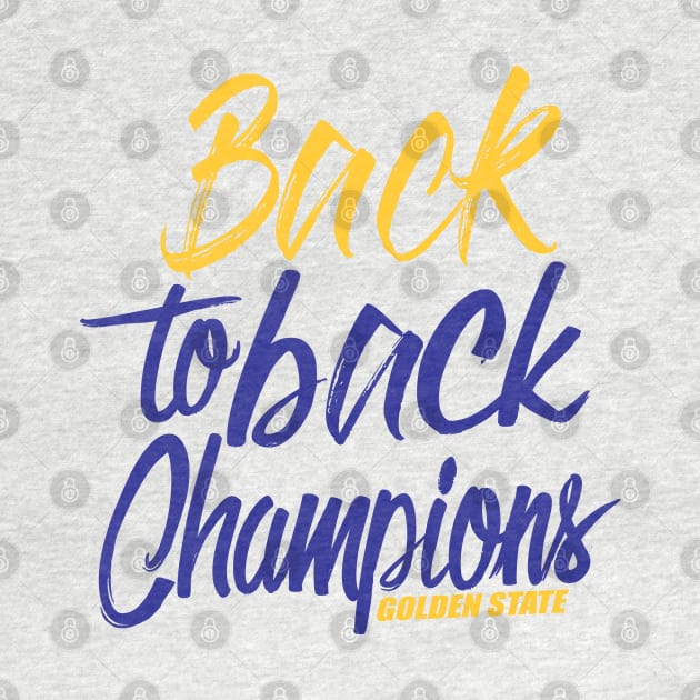 Back to Back Champions Golden State Warriors by Dailygrind